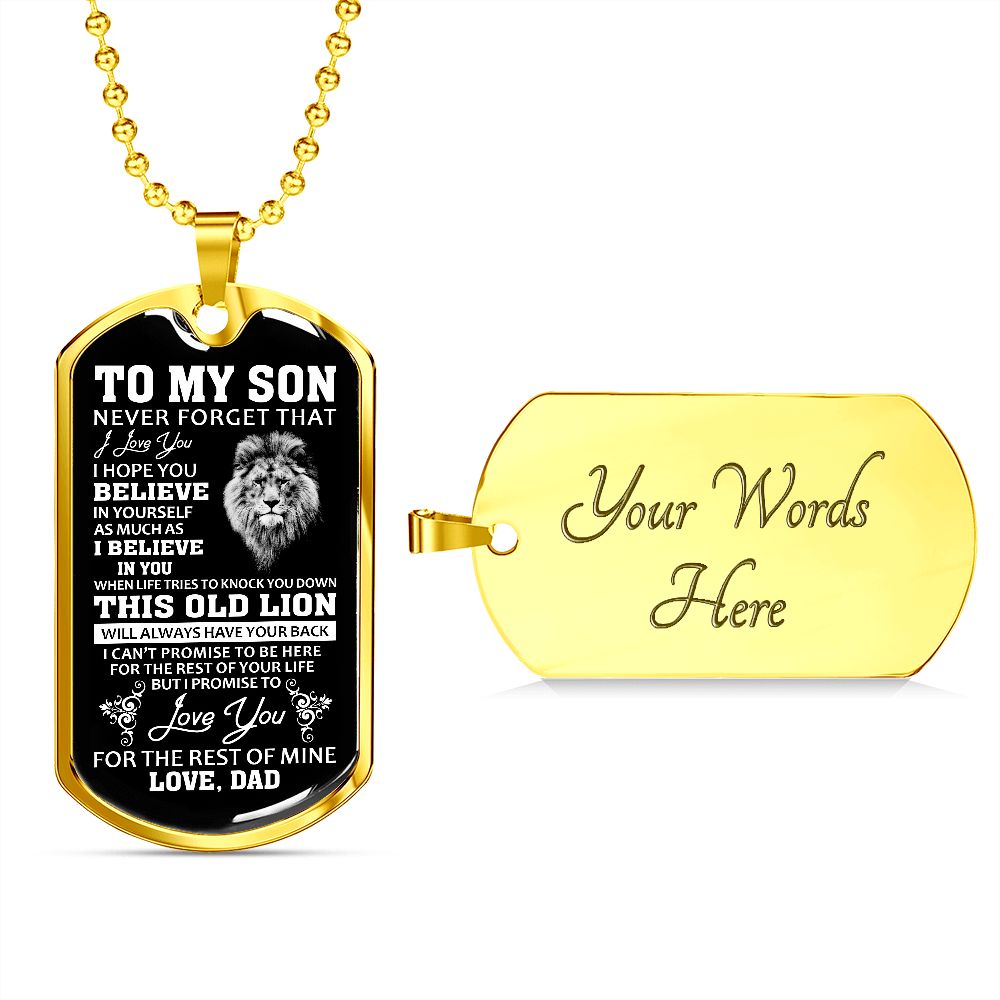 To My Son Dogtag Necklace - I Love You, Believe in Yourself