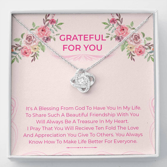 Grateful For You Friend - You Make Life Better | 14K Gold Friendship Knot Necklace