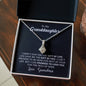 To My Grand Daughter - The Gift Of You (Love, Grandma) | Beautiful 14K White Gold Family Forever Pendant