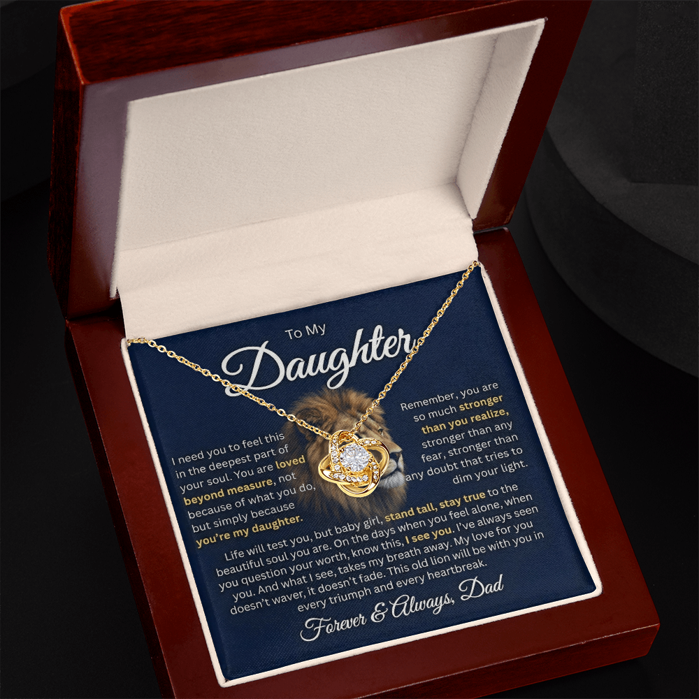 To My Daughter - This Old Lion Will Always Be With You 14k or 18K Gold
