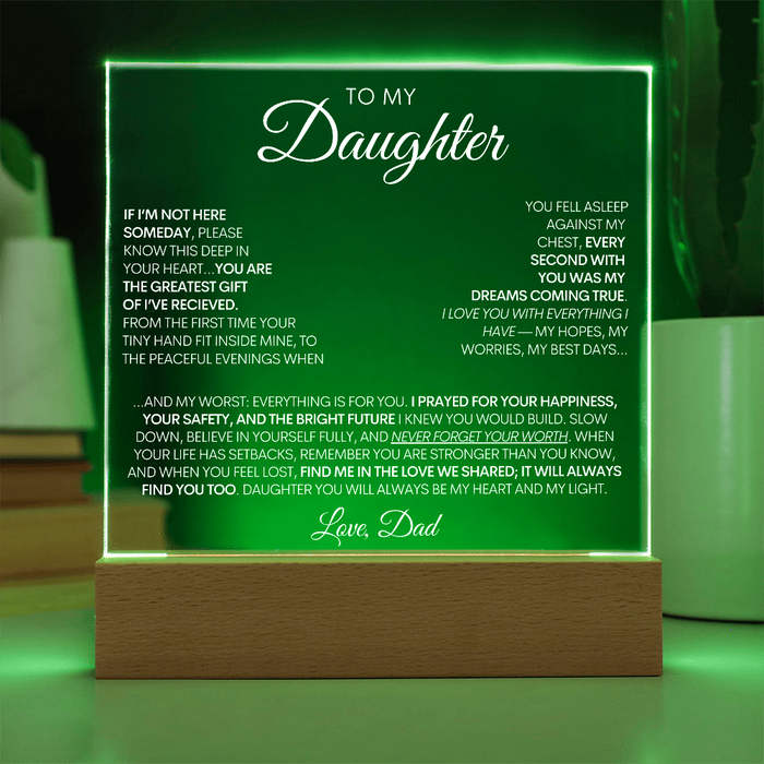 To My Daughter - My Greatest Gift LED Light Up Acrylic Plaque Battery Powered LED Base