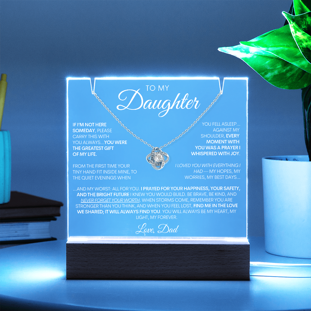 To My Daughter - The Greatest Gift of All - 14k or 18k Gold & LED Acrylic Sign Keepsake