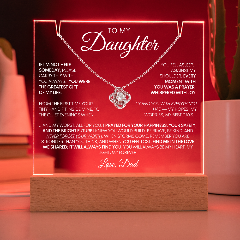 To My Daughter - The Greatest Gift of All - 14k or 18k Gold & LED Acrylic Sign Keepsake