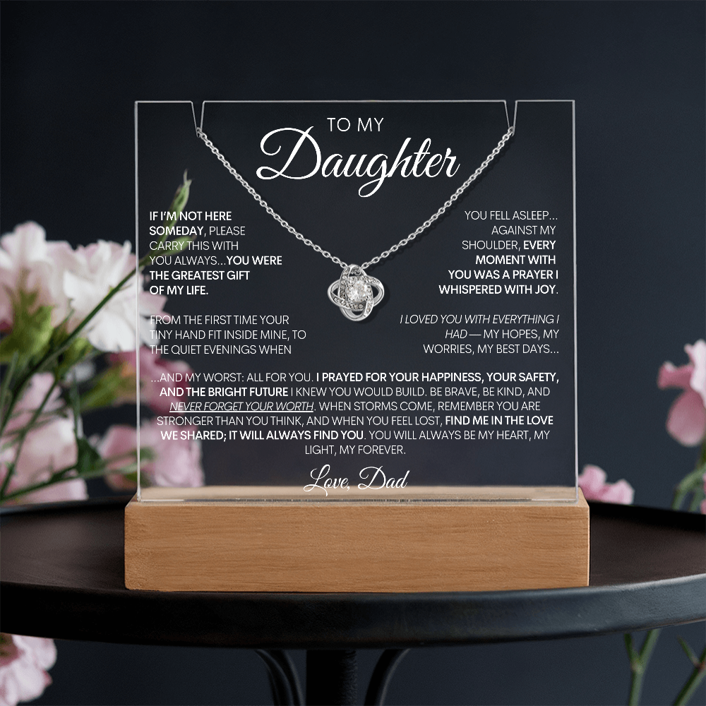 To My Daughter - The Greatest Gift of All - 14k or 18k Gold & LED Acrylic Sign Keepsake