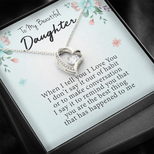 To My Beautiful Daughter - You Are The Best Thing | Stunning 14k White Gold Forever Love Heart Necklace