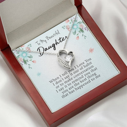 To My Beautiful Daughter - You Are The Best Thing | Stunning 14k White Gold Forever Love Heart Necklace