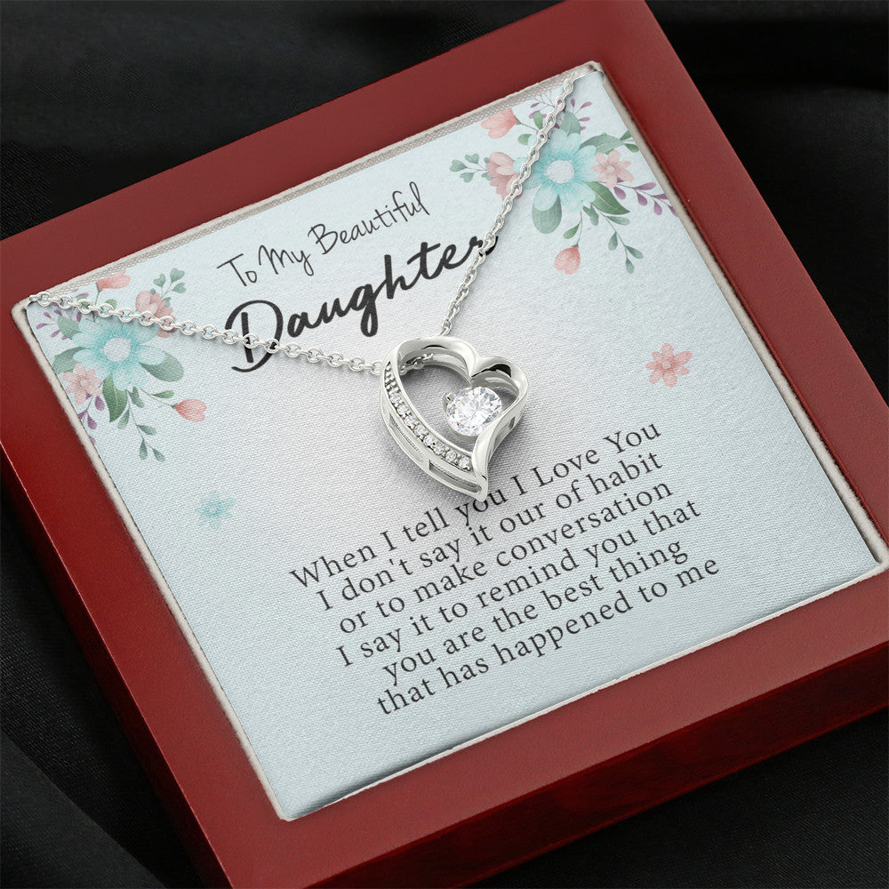 To My Beautiful Daughter - You Are The Best Thing | Stunning 14k White Gold Forever Love Heart Necklace