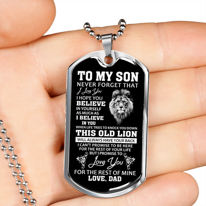 To My Son Dogtag Necklace - I Love You, Believe in Yourself