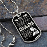 To My Son - Believe in Yourself, Steel Dogtag Necklace