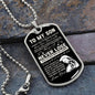 To My Son - Believe in Yourself, Steel Dogtag Necklace