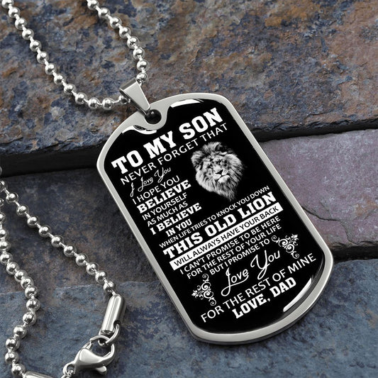 To My Son Dogtag Necklace - I Love You, Believe in Yourself