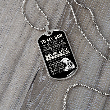 To My Son - Believe in Yourself, Steel Dogtag Necklace