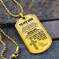 To My Son Dogtag Necklace (Love Mom) - Surgical Steel Dogtag Gift for Son