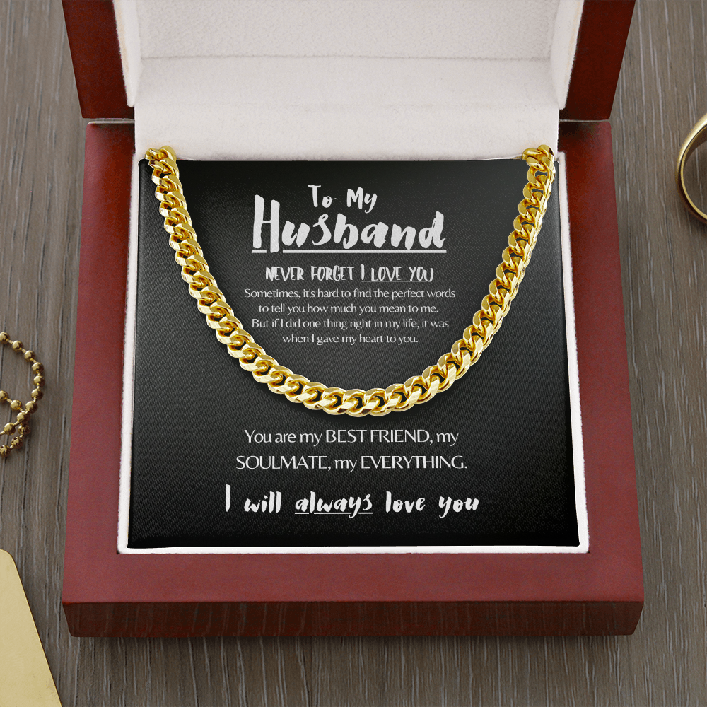 To My Husband | Never Forget I Love You | 14k Gold Men's Cuban Chain Necklace