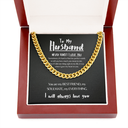 To My Husband | Never Forget I Love You | 14k Gold Men's Cuban Chain Necklace