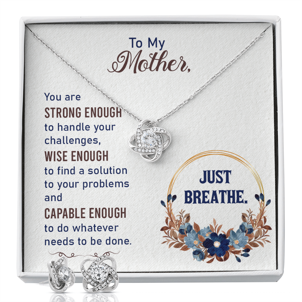 To My Mother You Are Strong Enough | 14k White Gold Necklace and Earring Set