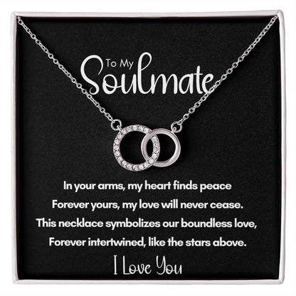 To My Soulmate - Forever Yours | Locked Circles Necklace With Poem Card