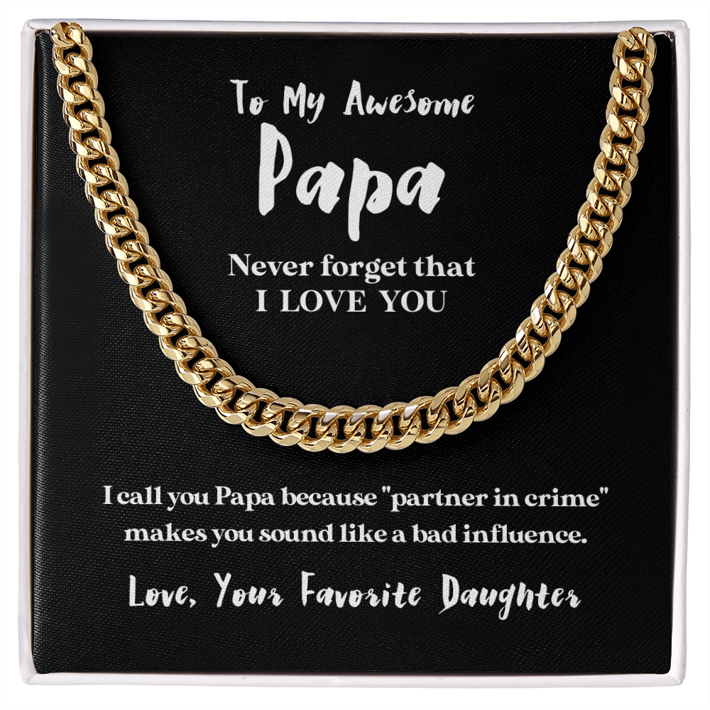To My Awesome Papa (From Daughter) | 14k Gold and Stainless Steel Cuban Chain Necklace for Men