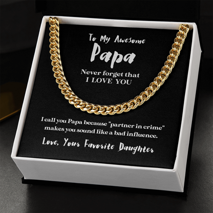 To My Awesome Papa (From Daughter) | 14k Gold and Stainless Steel Cuban Chain Necklace for Men