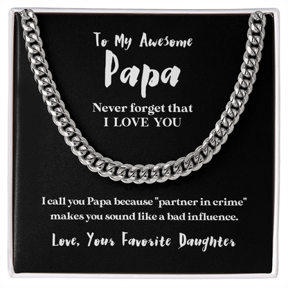 To My Awesome Papa (From Daughter) | 14k Gold and Stainless Steel Cuban Chain Necklace for Men