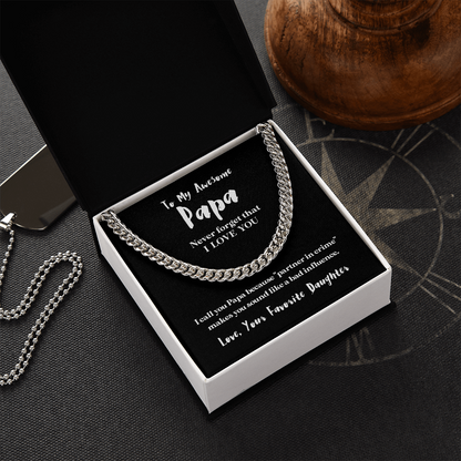 To My Awesome Papa (From Daughter) | 14k Gold and Stainless Steel Cuban Chain Necklace for Men