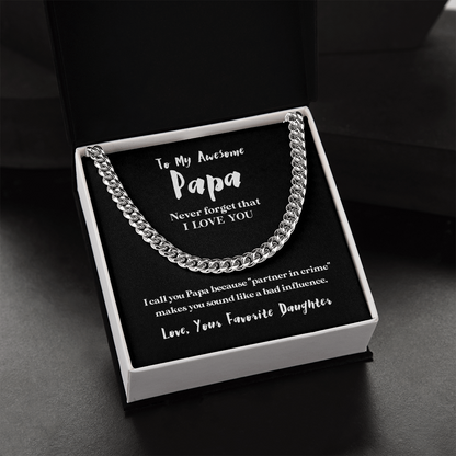 To My Awesome Papa (From Daughter) | 14k Gold and Stainless Steel Cuban Chain Necklace for Men