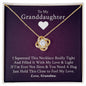 To My Grand Daughter - If I'm Ever Not Here | Artisan Crafted 14k Gold Family Knot Necklace