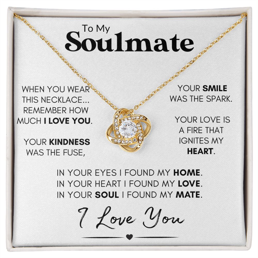 Soulmate Knot Necklace, Wife Anniversary Gift, Birthday, Valentine's Day Gift for Her - "Found My Soulmate"