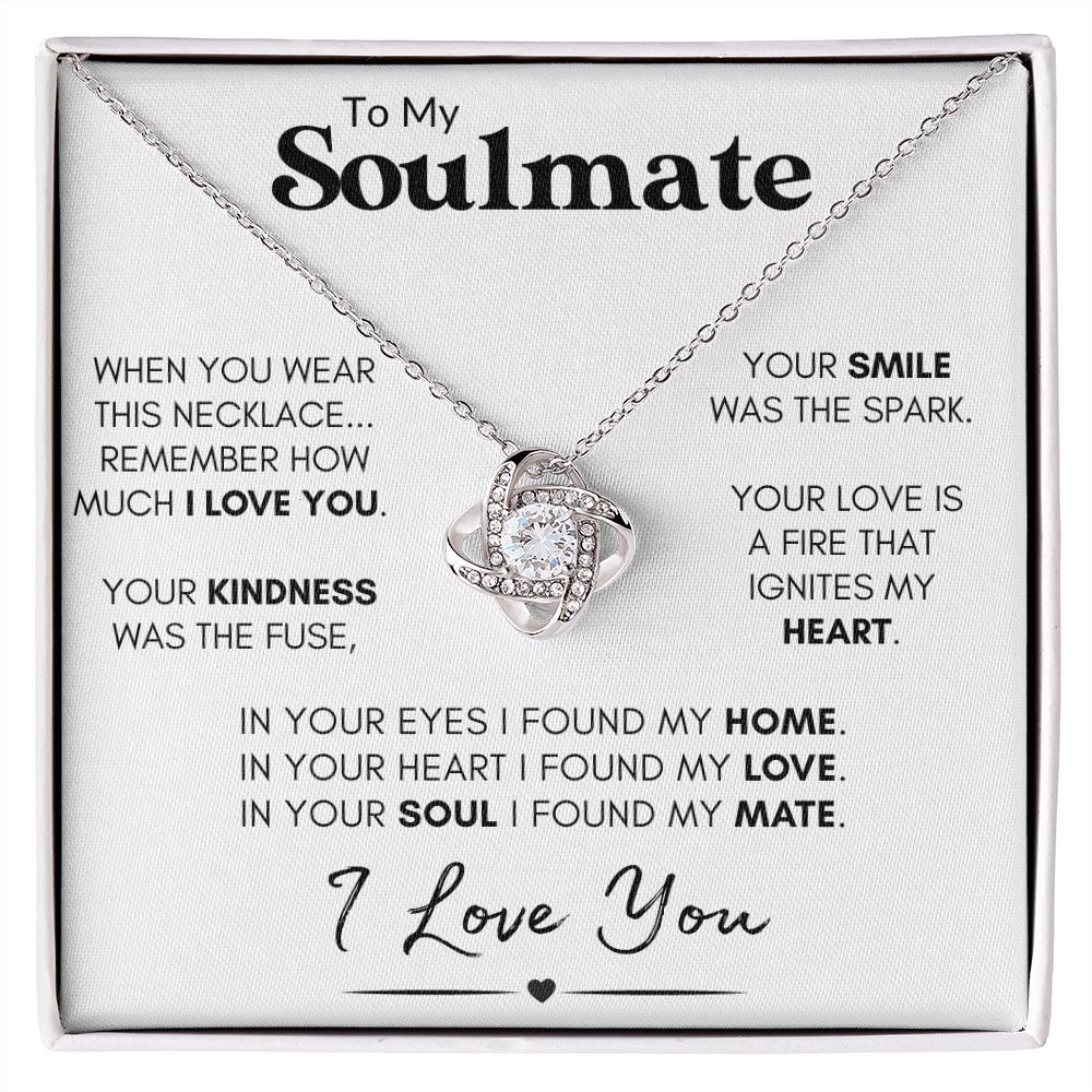 Soulmate Knot Necklace, Wife Anniversary Gift, Birthday, Valentine's Day Gift for Her - "Found My Soulmate"