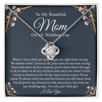To My Beautiful Mom On My Wedding Day | 14k White Gold and Stainless Steel Knot Necklace