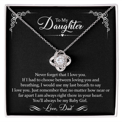 To Daughter (Love Dad) Last Breath | 14k White Gold Knot Necklace for Daughters