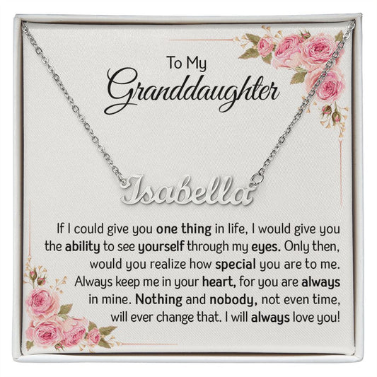 Granddaughter - Always Love You | Custom Stainless Steel Name Necklace