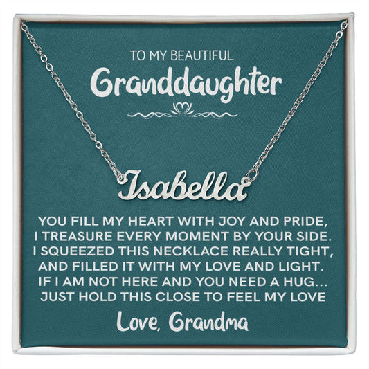 Beautiful Granddaughter - Treasure Every Moment | Custom Stainless Steel Name Necklace