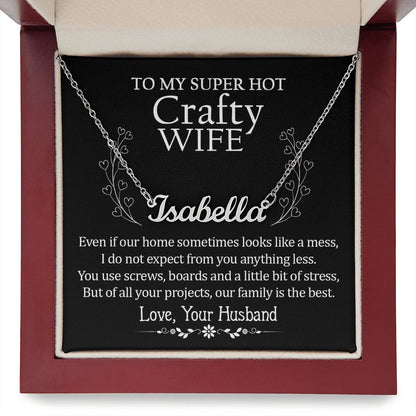 To My Super Hot Craft Wife - Steel Custom Name Necklace