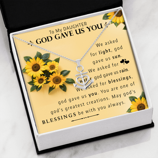 To My Daughter | God Gave Us You | 18K Gold Heart Anchor