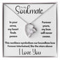 To My Soulmate - In Your Arms | 14k White Gold and Stainless Steel Forever Love Heart
