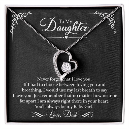 To My Daughter - Never Forget I Love You | Gold Forever Love Heart Necklace 14k White Gold Finish Standard Box