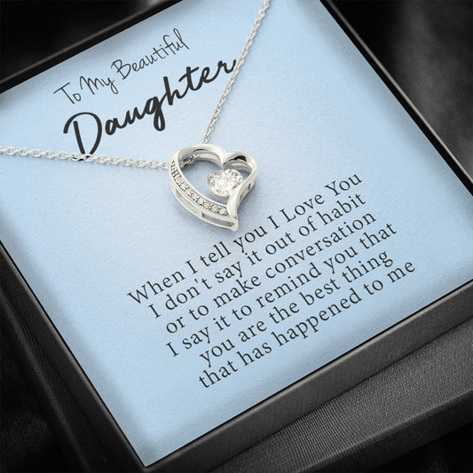 To My Beautiful Daughter - You Are The Best Thing | Stunning 14k Gold Forever Love Heart Necklace