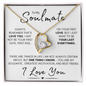 To My Soulmate - Your Last Everything | Stainless Steel and Gold Necklace for Her