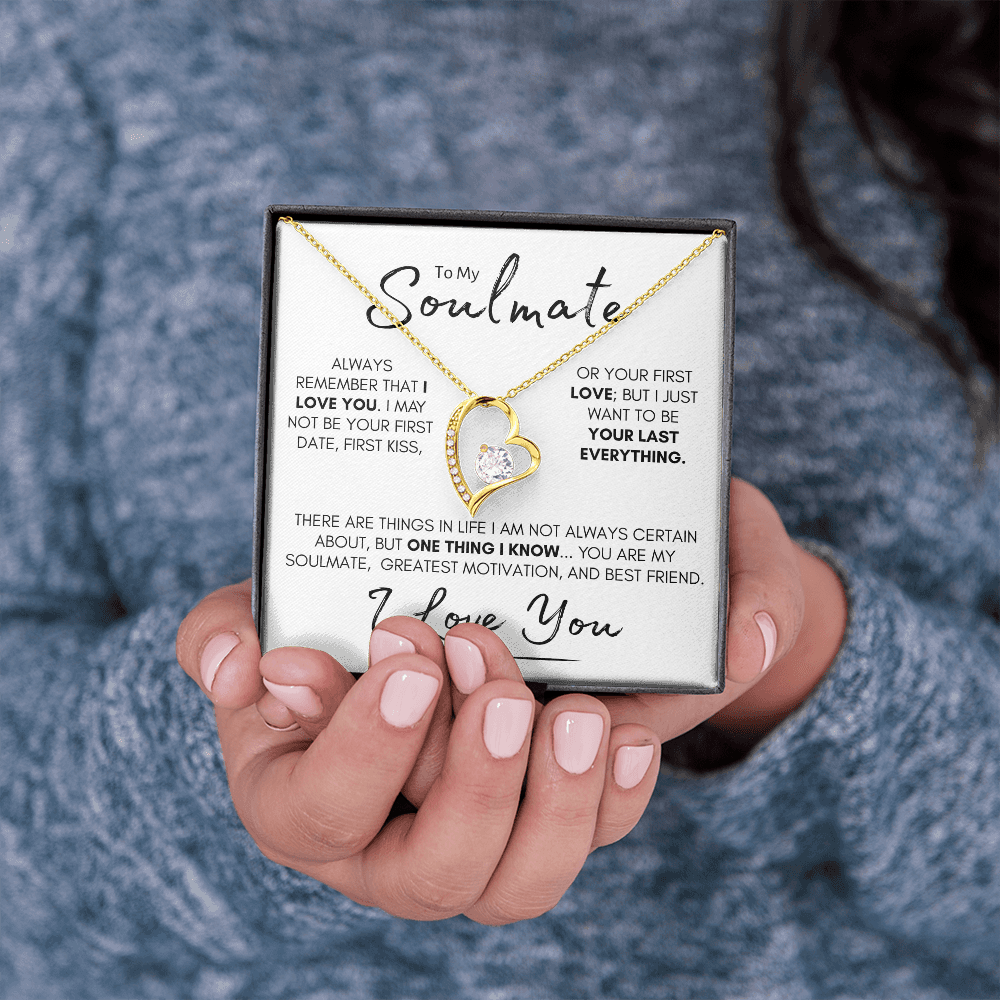 To My Soulmate - Your Last Everything | Stainless Steel and Gold Necklace for Her