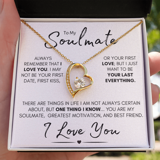 To My Soulmate - Your Last Everything | Stainless Steel and Gold Necklace for Her