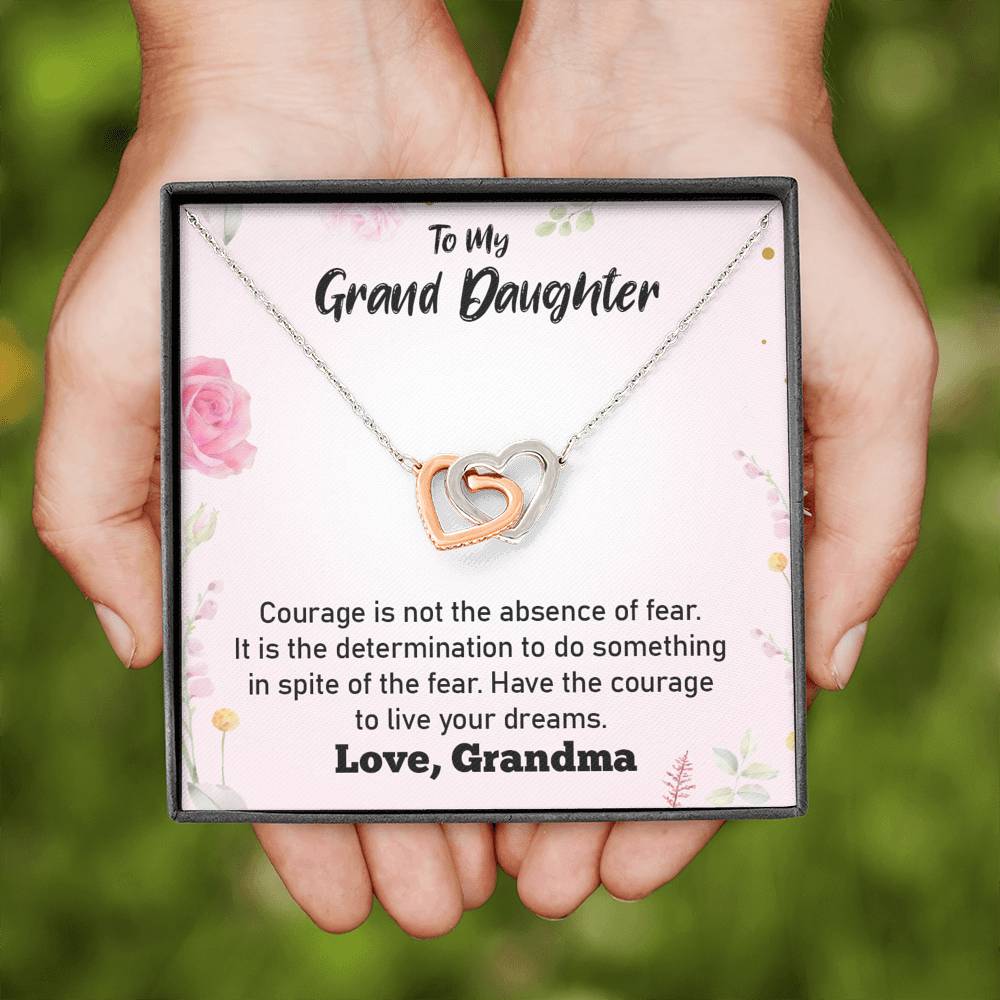To My Grand Daughter - Have Courage To Live Your Dreams (Love, Grandma) | Beautiful 14k Gold Forever Family Locked Hearts