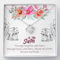 To My Sister - Forever My Friend | Artisan Crafted 14k Gold Family Knot Necklace