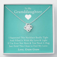 To My Grand Daughter - If I'm Ever Not Here (Love, Gram Gram) | Artisan Crafted 14k Brilliant Gold Family Knot Necklace