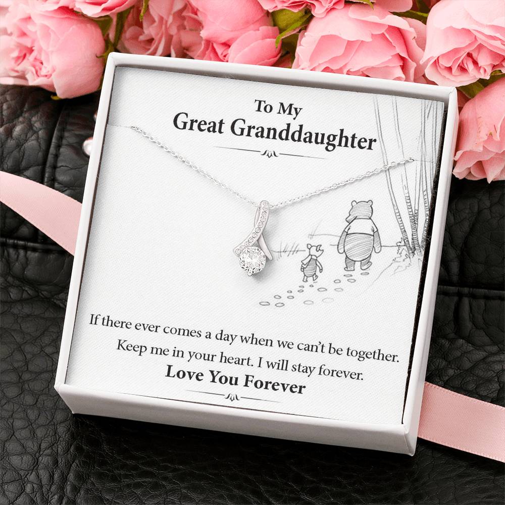To My Great Grand Daughter - If We Can't Be Together |  Beautiful 14K White Gold Family Forever Pendant
