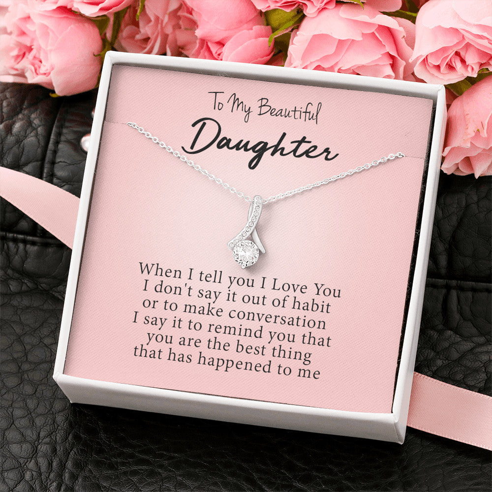 To My Beautiful Daughter - You Are The Best Thing | Beautiful 14k White Gold Family Forever Pendant