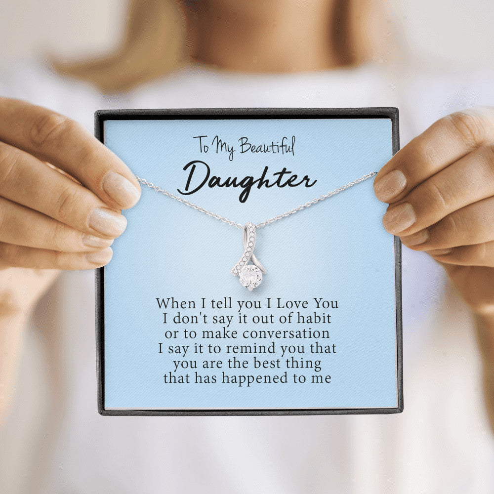 To My Beautiful Daughter - You Are The Best Thing | Beautiful 14k White Gold Family Forever Pendant