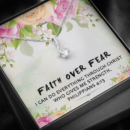 Faith Over Fear - I Can Do Everything Through Christ | Beautiful 14k White Gold Family Forever Pendant