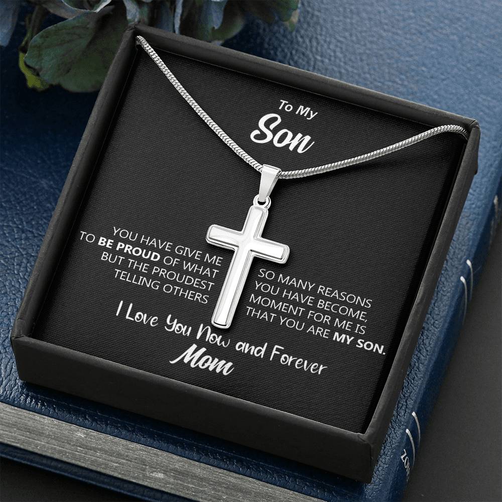 To My Son - The Proudest Moment For Me (I Love You Now & Forever, Mom) | Stunning Artisan Crafted 14k White Gold Cross Necklace