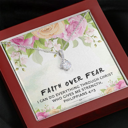 Faith Over Fear - I Can Do Everything Through Christ | Beautiful 14k White Gold Family Forever Pendant
